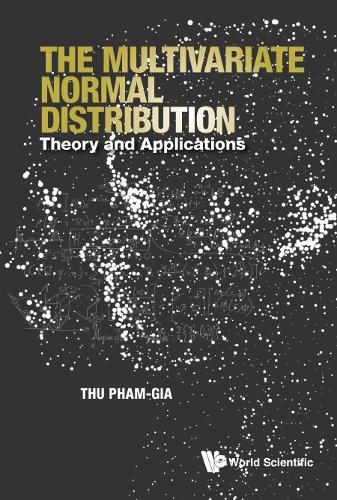 Multivariate Normal Distribution, The: Theory And Applications
