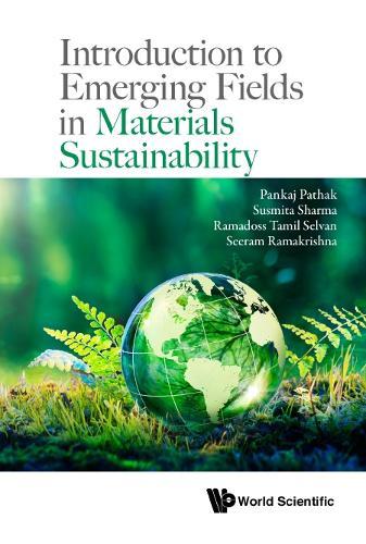 Introduction To Emerging Fields In Materials Sustainability