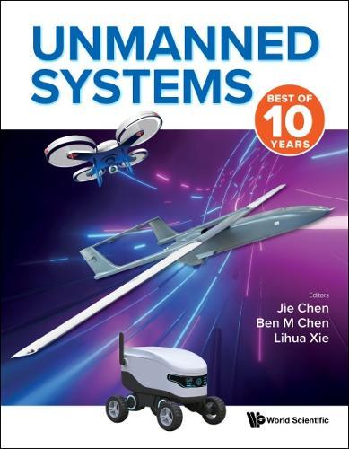Unmanned Systems: Best Of 10 Years