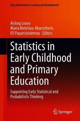 Statistics in Early Childhood and Primary Education: Supporting Early Statistical and Probabilistic Thinking