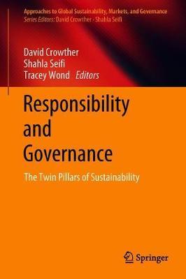 Responsibility and Governance: The Twin Pillars of Sustainability
