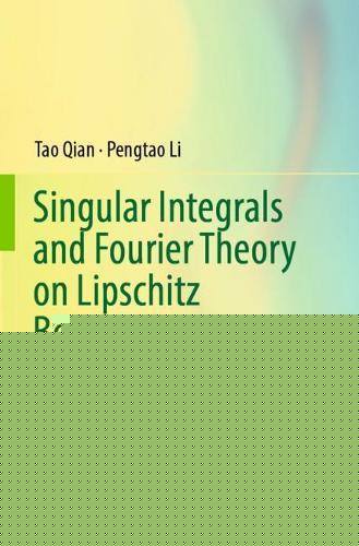 Singular Integrals and Fourier Theory on Lipschitz Boundaries