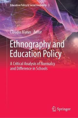 Ethnography and Education Policy: A Critical Analysis of Normalcy and Difference in Schools