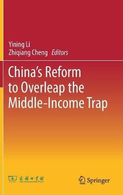 China’s Reform to Overleap the Middle-Income Trap