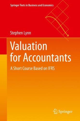 Valuation for Accountants: A Short Course Based on IFRS