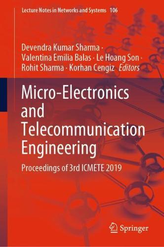 Micro-Electronics and Telecommunication Engineering: Proceedings of 3rd ICMETE 2019