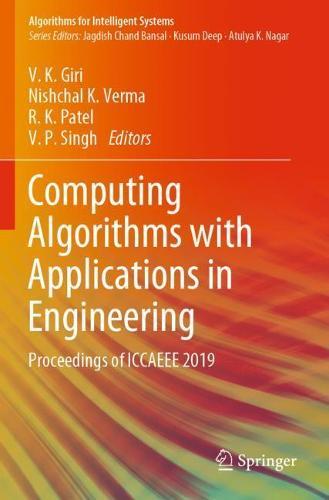 Computing Algorithms with Applications in Engineering: Proceedings of ICCAEEE 2019