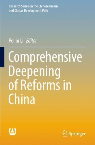 Comprehensive Deepening of Reforms in China