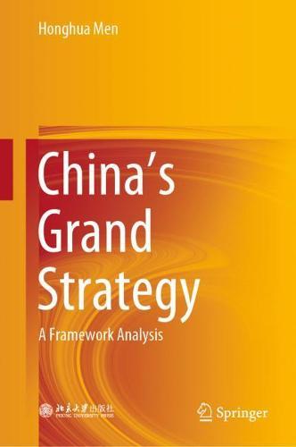 China's Grand Strategy: A Framework Analysis