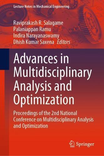 Advances in Multidisciplinary Analysis and Optimization: Proceedings of the 2nd National Conference on Multidisciplinary Analysis and Optimization