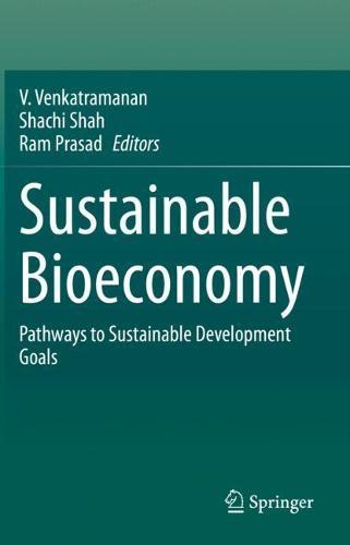 Sustainable Bioeconomy: Pathways to Sustainable Development Goals