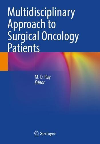 Multidisciplinary Approach to Surgical Oncology Patients