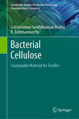 Bacterial Cellulose: Sustainable Material for Textiles