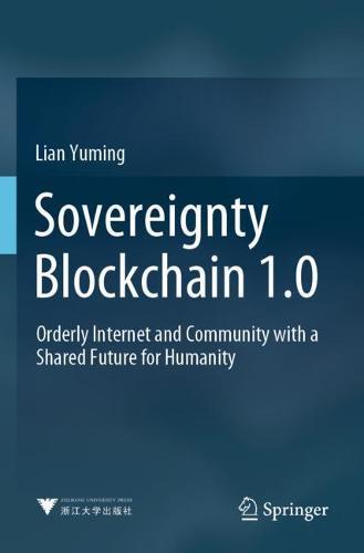 Sovereignty Blockchain 1.0: Orderly Internet and Community with a Shared Future for Humanity