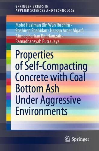 Properties of Self-Compacting Concrete with Coal Bottom Ash Under Aggressive Environments