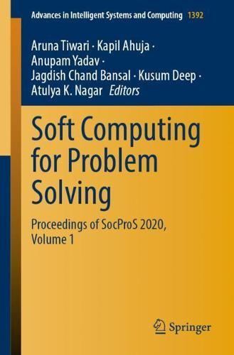 Soft Computing for Problem Solving: Proceedings of SocProS 2020, Volume 1
