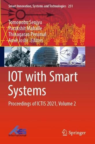 IOT with Smart Systems: Proceedings of ICTIS 2021, Volume 2