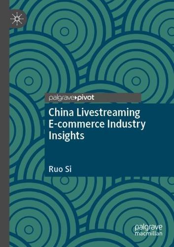 China Livestreaming E-commerce Industry Insights