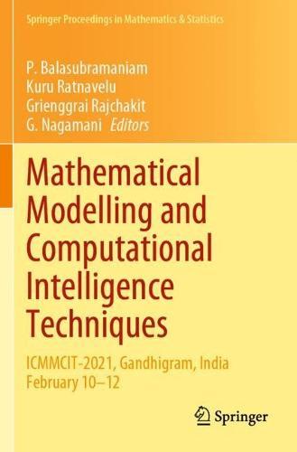 Mathematical Modelling and Computational Intelligence Techniques: ICMMCIT-2021, Gandhigram, India February 10–12