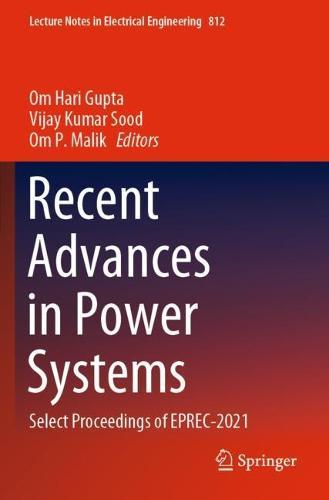 Recent Advances in Power Systems: Select Proceedings of EPREC-2021