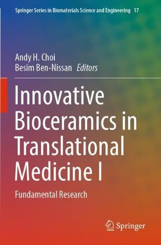 Innovative Bioceramics in Translational Medicine I: Fundamental Research