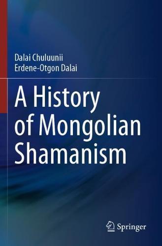 A History of Mongolian Shamanism