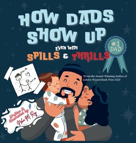 How Dads Show Up-Even with Spills & Thrill