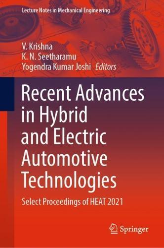 Recent Advances in Hybrid and Electric Automotive Technologies: Select Proceedings of HEAT 2021