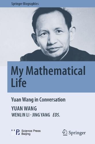 My Mathematical Life: Yuan Wang in Conversation