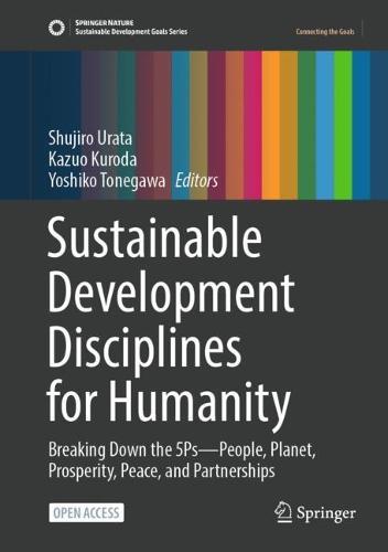 Sustainable Development Disciplines for Humanity: Breaking Down the 5Ps—People, Planet, Prosperity, Peace, and Partnerships