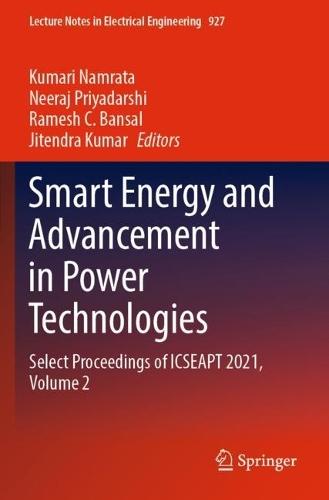 Smart Energy and Advancement in Power Technologies: Select Proceedings of ICSEAPT 2021,  Volume 2