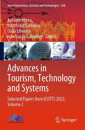 Advances in Tourism, Technology and Systems: Selected Papers from ICOTTS 2022, Volume 2