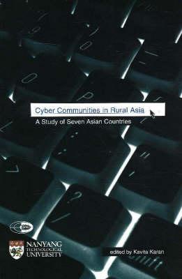 Cyber Communities in Rural Asia: A Study of Seven Asian Countries