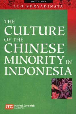 The Culture of the Chinese Minority in Indonesia