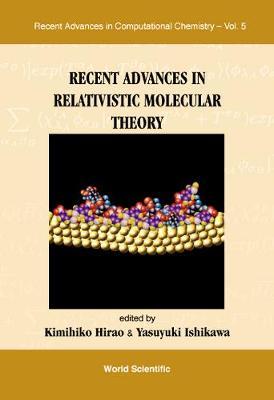 Recent Advances In Relativistic Molecular Theory