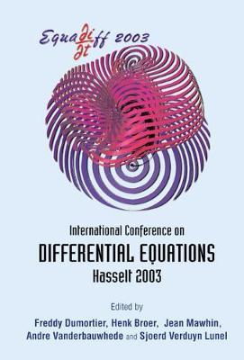 Equadiff 2003 - Proceedings Of The International Conference On Differential Equations