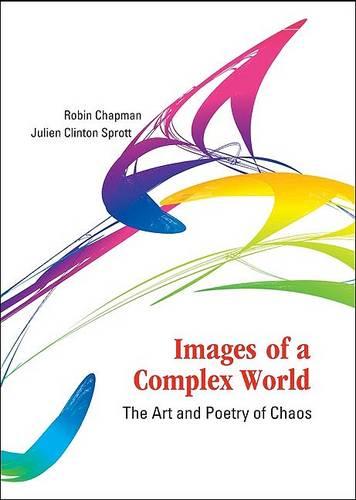 Images Of A Complex World: The Art And Poetry Of Chaos (With Cd-rom)