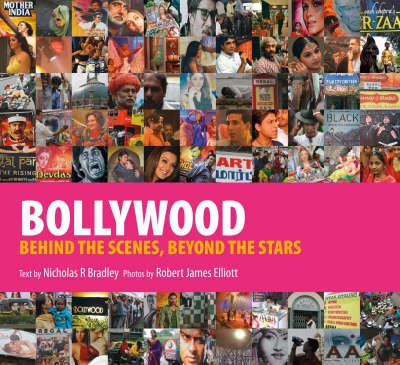 Bollywood: Behind the Scenes, Beyond the Stars