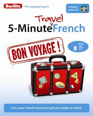 Berlitz Language: 5-minute Travel French
