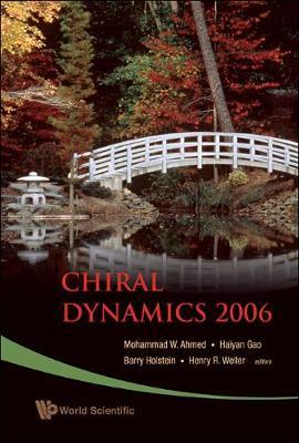Chiral Dynamics 2006 - Proceedings Of The 5th International Workshop On Chiral Dynamics, Theory And Experiment