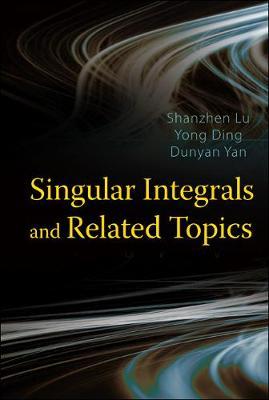 Singular Integrals And Related Topics