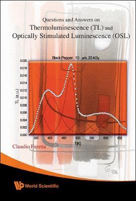 Questions And Answers On Thermoluminescence (Tl) And Optically Stimulated Luminescence (Osl)