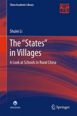 The “States” in Villages: A Look at Schools in Rural China