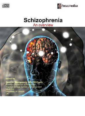 Schizophrenia: An Overview