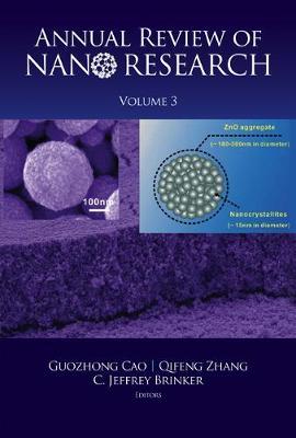 Annual Review Of Nano Research, Volume 3