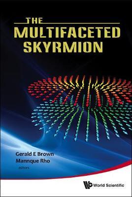 Multifaceted Skyrmion, The
