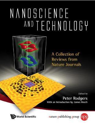 Nanoscience And Technology: A Collection Of Reviews From Nature Journals