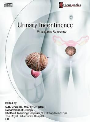 Urinary Incontinence: Physician's Reference
