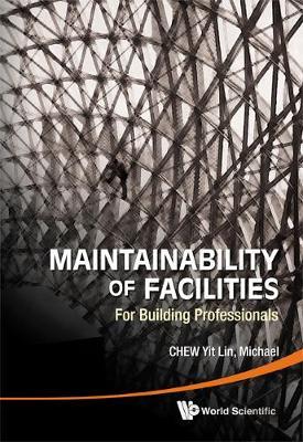 Maintainability Of Facilities: For Building Professionals