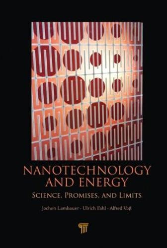 Nanotechnology and Energy: Science, Promises, and Limits